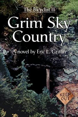 Griffin - Grim Sky Country The Bicyclist II - New paperback or softbac - X555z