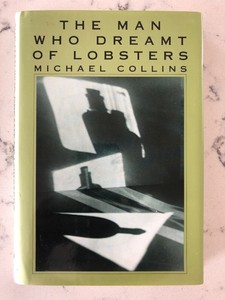 The-Man-Who-Dreamt-of-Lobsters-by-Michael-Collins-signed-by-author-1st-edition