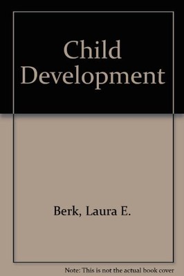 Child Development by Berk, Laura E.