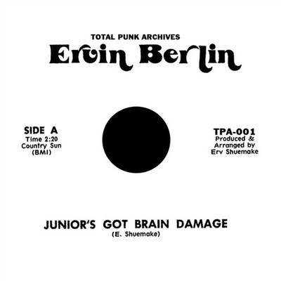 Ervin Berlin Junior'S Got Brain Damage (Vinyl) 7'' Single
