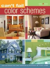 Can't Fail Color Schemes: Color Guide for the Interior & Exterior of Yo - GOOD