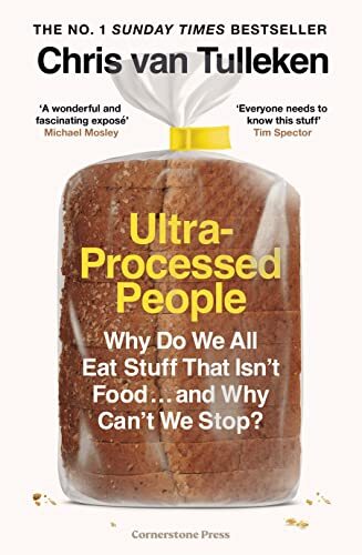 Ultra-Processed People: Why Do We All Eat Stuff That Isn’t Fo .9 - Bild 1 von 1