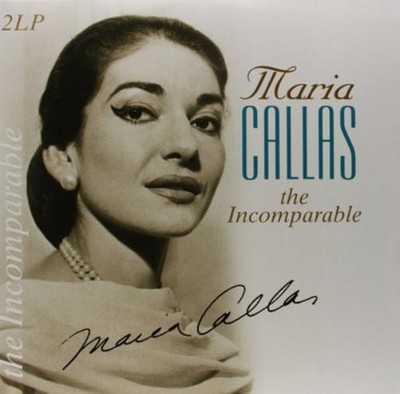 Giacomo Meyerbeer Maria Callas: The Incomporable (Vinyl) (US IMPORT)