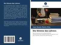 LhaíS Renata Mestre Silva | Die Stimme Des Lehrers | Taschenbuch | Deutsch