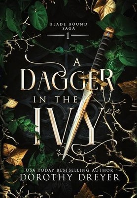 A Dagger in the Ivy By Dorothy Dreyer - New Copy - 9781958051627