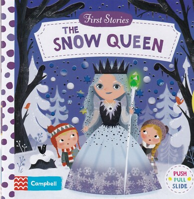 The Snow Queen (First Stories) Board book  Push Pull Slide Tabs New