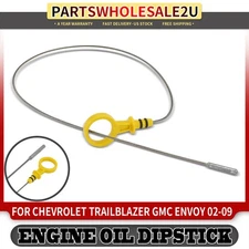 Engine Oil Dipstick for Chevrolet Trailblazer GMC Isuzu Oldsmobile Buick Saab