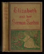 Elizabeth and Her German Garden Hardcover by Anonymous (Elizabeth Von Arnim)