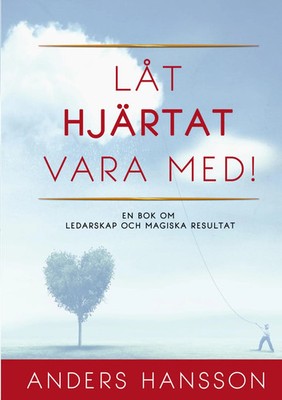 Anders Hansson | Låt hjärtat vara med! | Taschenbuch | Schwedisch (2025)