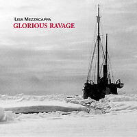 Lisa Mezzacappa Glorious Ravage CD NW80793 NEU