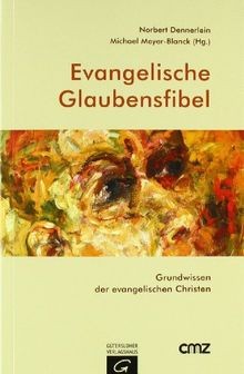 Evangelische Glaubensfibel  von not specified | Buch | Zustand sehr gut