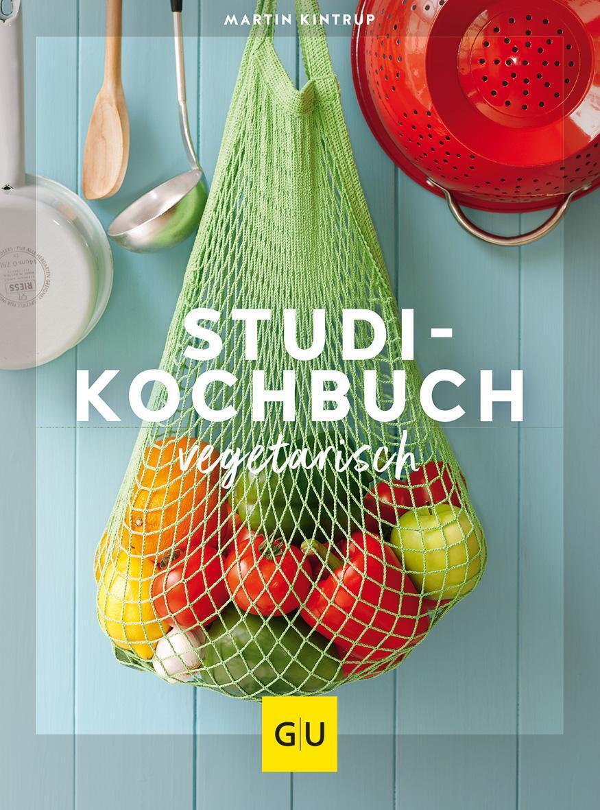 Thumbnail - Studenten Kochbuch - Vegetarisch | Martin Kintrup | Taschenbuch | 144