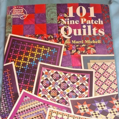 American School of Needlework 101 Nine Patch Quilts Marti Michell Book 4191
