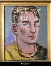 Take Down Portraits: Drawings and - Paperback, by Smith Winthrop - Good