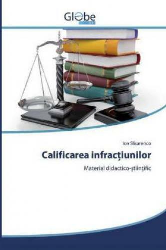 Thumbnail - Calificarea Infractiunilor Material Didactico-stiintific 5759
