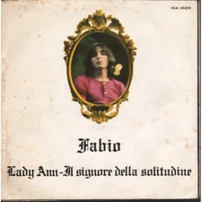 Fabio (Traverso) ""Vinyl 7" 45 rpm Lady Ann / The Lord of Solitude New