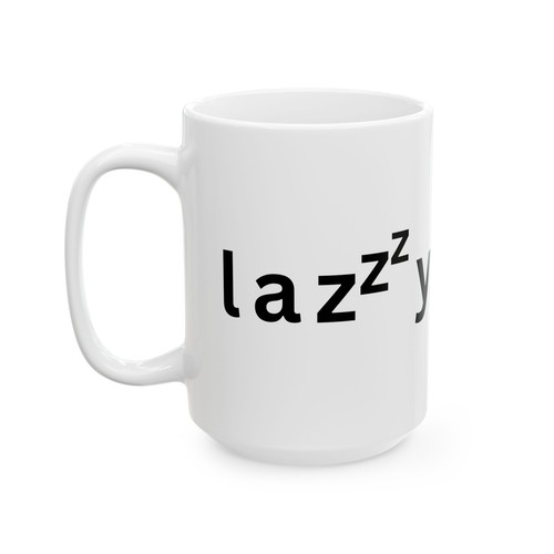 Taza de café Lazzzy - Taza de té de diseño minimalista (11 oz, 15 oz), hecha en EE. UU. - Imagen 8 de 9