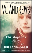 Christopher's Diary: Echoes of Dollanganger - Andrews, V.C. - Good - See con...
