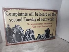Vintage Style Funny  Complaint Tin Sign Rustic Garage Office