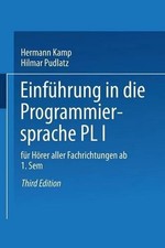 Einfhrung in die Programmiersprache PL/I: F?r H?rer aller Fachrichtungen ab 1. S