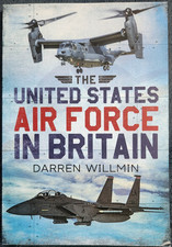 United States Air Force in Britain by Darren Willmin (2019, Paperback)