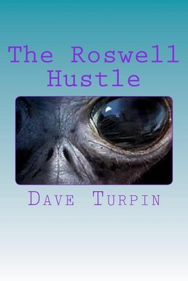 The Roswell Hustle by Dave Turpin (English) Paperback Book