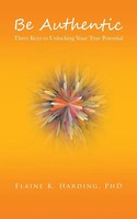 Elaine K. Harding | Be Authentic | Taschenbuch | Englisch (2013) | Balboa Press