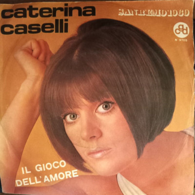 CATERINA CASELLI - IL GIOCO DELL´AMORE - 1969 ITALIAN 7'' SINGLE PS, CHANSON