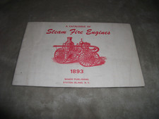 CATALOGUE OF STEAM FIRE ENGINES 1893. FACSIMILIE BY MANOR PIUBLISHING, 1975