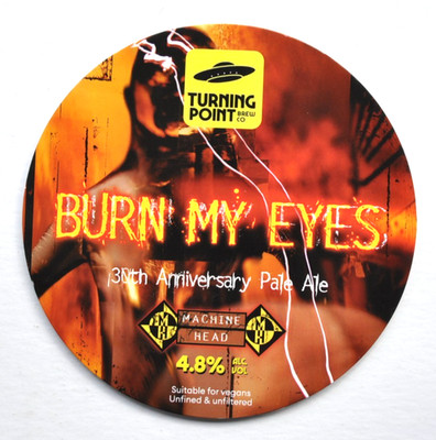 TURNING POINT BREW Co. ''BURN MY EYES'' PALE ALE PUMP CLIP - Schaumex
