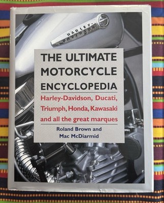 THE  ULTIMATE MOTORCYCLE ENCYCLOPEDIAN, BROWN AND MCDIARMID