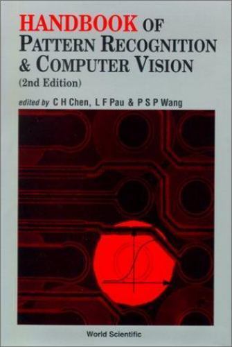 Handbook of Pattern Recognition & Computer Vision by L. F Pau (1997 ...