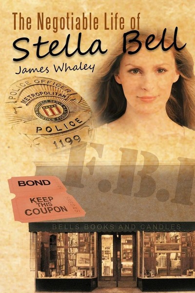 James Whaley | The Negotiable Life Of Stella Bell | Taschenbuch | Englisch-image
