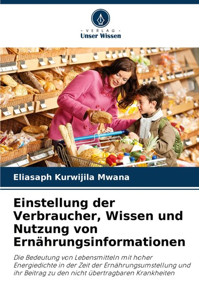 Eliasaph Kurwijila Mwana | Einstellung Der Verbraucher, Wissen Und Nutzung...-image