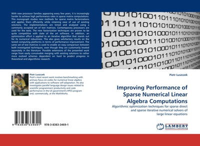 Improving Performance of Sparse Numerical Linear Algebra Computations Luszczek