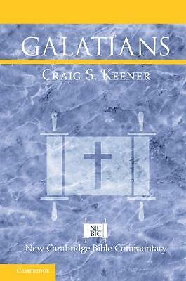 Galatians Keener Hardback Cambridge University Press 9781108426817
