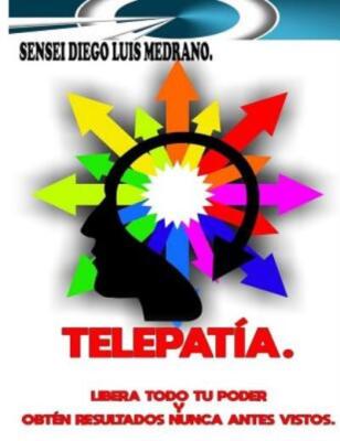 Telepat?A : Libera Todo Tu Poder Y Obt?N Resultados Nunca Antes Vistos