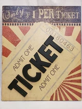 Retro Home Decor "Ticket Admit 1" Sign 20"x24"- Home Decor, Movie Room, Man Cave