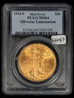 1914-S $20 Saint-Gaudens Gold Double Eagle Error Obv Lamination PCGS MS 64 G6487