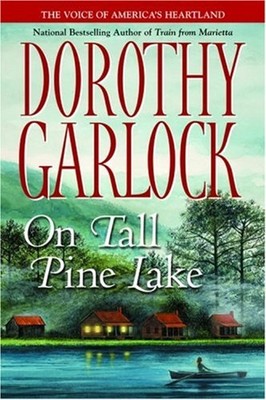 On Tall Pine Lake Hardcover Dorothy Garlock