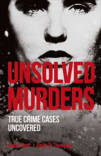 Unsolved Murders (True Crime Uncovered) - Image 4