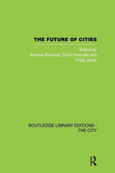 The Future Of Cities Andrew Blowers (U. A.) Taschenbuch Englisch 2013 Routledge-image