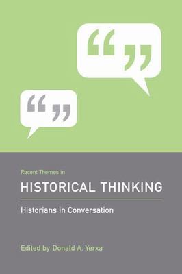Recent Themes in Historical Thinking: Historians in Conversation, , Acceptable B