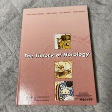 Theory of Horology by Charles-Andre Reymondin, Umberto Pelaratti
