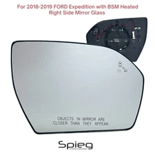 Side Mirror Glass 2018-2019 FORD Expedition with BSM Heated Right Passenger Side