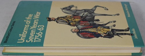 UNIFORMS OF THE SEVEN YEARS WAR 1756-1763 IN COLOUR. Military Dress, Campaigns - Picture 6 of 6