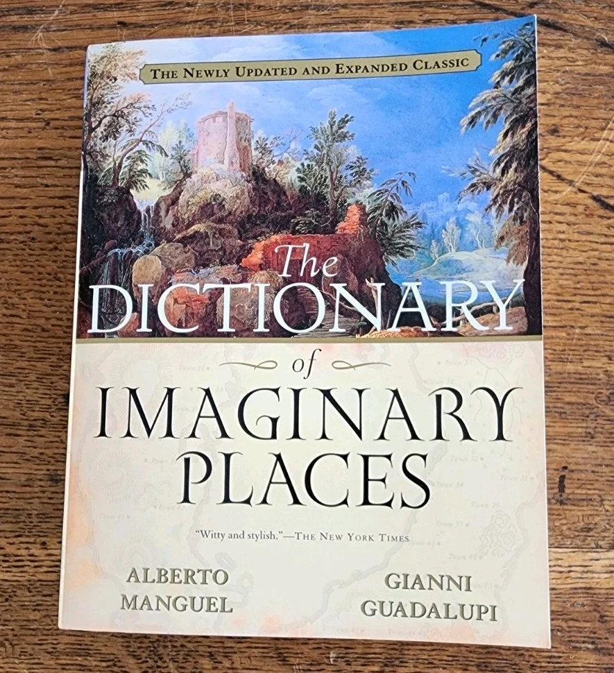 The Dictionary of Imaginary Places Manguel/Guadalupi PB 1999