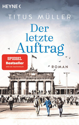 Der letzte Auftrag | Titus Müller | 2025 | deutsch