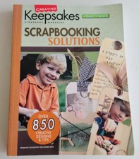 Creating Keepsakes Scrapbooking Solutions - Over 850 Creative Designs Tips