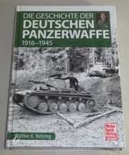 Non-Fiction Die Geschichte the Germans Panzerwaffe - 1916-1945